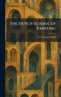 S C Kaines Smith - Dutch School of Painting, Inbunden. Tillgänglighet: Lägg i varukorg