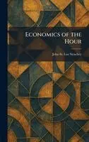 John St Loe Strachey - Economics of the Hour, Inbunden. Tillgänglighet: Lägg i varukorg