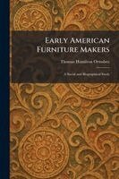 Early American Furniture Makers