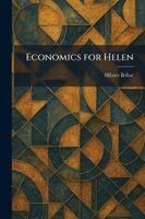 Hilaire Belloc - Economics for Helen, Häftad