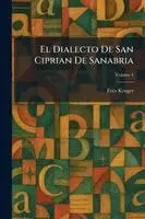 Fritz Kruger - Dialecto De San Ciprian De Sanabria, Häftad. Tillgänglighet: Lägg i varukorg