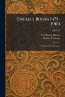 F J Harvey Darton, Charles J Sawyer - English Books 1475-1900, Häftad