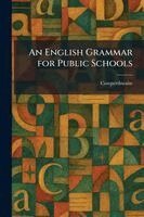 English Grammar for Public Schools