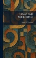 Miguel de Unamuno - Essays and Soliloquies, Inbunden
