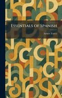 Arturo Torres - Essentials of Spanish, Inbunden. Tillgänglighet: Lägg i varukorg