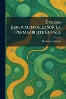 Etudes experimentales sur la permeabilite renale