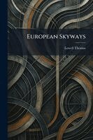 Lowell Thomas - European Skyways, Häftad