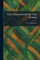 S G Goldschmidt - Fellowship of the Horse, Häftad. Tillgänglighet: Lägg i varukorg