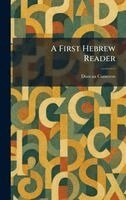 Duncan Cameron - A First Hebrew Reader, Inbunden