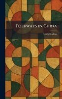 Lewis Hodous - Folkways in China, Inbunden. Tillgänglighet: Lägg i varukorg