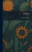 Charles Fielding - Food, Inbunden