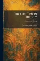 Anna Louise Strong - First Time in History, Häftad. Tillgänglighet: Lägg i varukorg