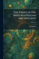 Fishes of the Indo-Australian Archipelago
