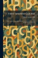 Elijah Clarence Hills - First Spanish Course, Häftad