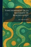 Fonctionnment de la Maternite de Beaudelocque
