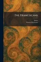 Thomas Plassmann - Franciscans, Häftad. Tillgänglighet: Lägg i varukorg