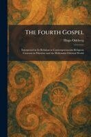 Hugo Odeberg - Fourth Gospel, Häftad