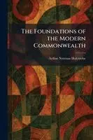 Arthur Norman Holcombe - Foundations of the Modern Commonwealth, Häftad. Tillgänglighet: Lägg i varukorg