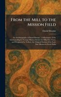 David Downie - From the Mill to the Mission Field, Inbunden
