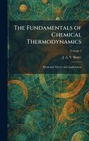 J A V Butler - Fundamentals of Chemical Thermodynamics, Inbunden. Tillgänglighet: Lägg i varukorg