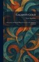 Victor Macclure - Galanty Gold, Inbunden
