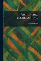 Foxhunting Recollections