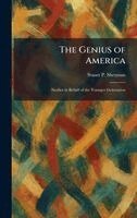 Stuart P Sherman - Genius of America, Inbunden