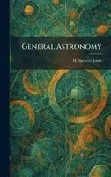 H Spencer Jones - General Astronomy, Inbunden. Tillgänglighet: Lägg i varukorg