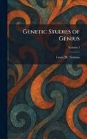 Lewis M Terman - Genetic Studies of Genius, Inbunden