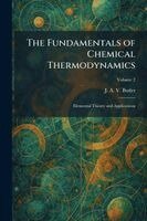 J A V Butler - Fundamentals of Chemical Thermodynamics, Häftad. Tillgänglighet: Lägg i varukorg