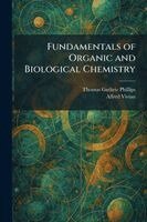 Thomas Guthrie Phillips, Alfred Vivian - Fundamentals of Organic and Biological Chemistry, Häftad. Tillgänglighet: Lägg i varukorg