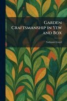 Garden Craftsmanship in Yew and Box
