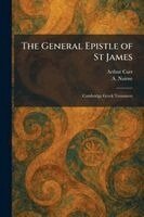 Arthur Carr, A Nairne - General Epistle of St James, Häftad