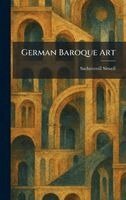 Sacheverell Sitwell - German Baroque Art, Inbunden. Tillgänglighet: Lägg i varukorg