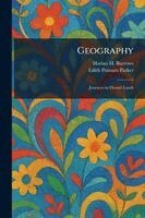 Harlan H Barrows, Edith Putnam Parker - Geography, Häftad. Tillgänglighet: Lägg i varukorg