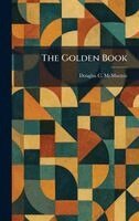Douglas C McMurtrie - Golden Book, Inbunden. Tillgänglighet: Lägg i varukorg