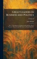 John Moody - Great Leaders in Business and Politics, Inbunden