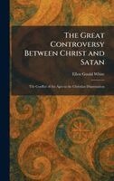 Ellen Gould White - Great Controversy Between Christ and Satan, Inbunden. Tillgänglighet: Lägg i varukorg