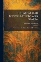 Great War Between Athens and Sparta