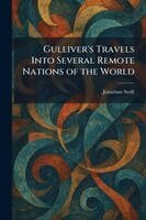 Jonathan Swift - Gulliver's Travels Into Several Remote Nations of the World, Häftad