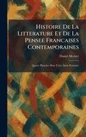 Daniel Mornet - Histoire De La Litterature Et De La Pensee Francaises Contemporaines, Inbunden
