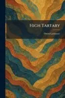 Owen Lattimore - High Tartary, Häftad. Tillgänglighet: Lägg i varukorg