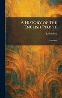 Elie Halevy - History of the English People, Inbunden