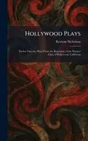 Kenyon Nicholson - Hollywood Plays, Inbunden. Tillgänglighet: Lägg i varukorg