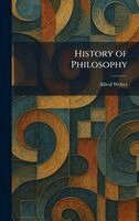 Alfred Weber - History of Philosophy, Inbunden