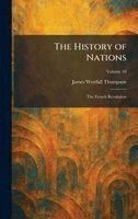 James Westfall Thompson - History of Nations, Inbunden. Tillgänglighet: Lägg i varukorg