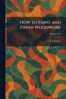 How to Paint and Finish Woodwork