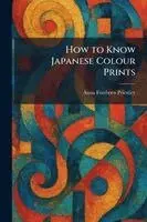 How to Know Japanese Colour Prints