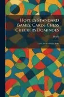 Hoyle's Standard Games, Cards Chess Checkers Dominoes