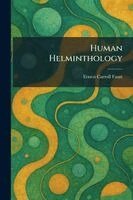 Ernest Carroll Faust - Human Helminthology, Häftad